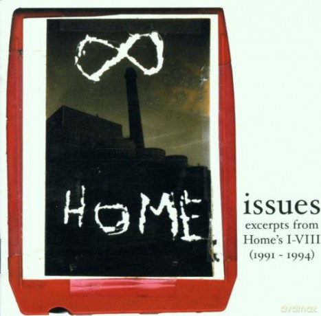 Home: Issues Excerpts From Homes I-VIII 1991-1994 [CD]