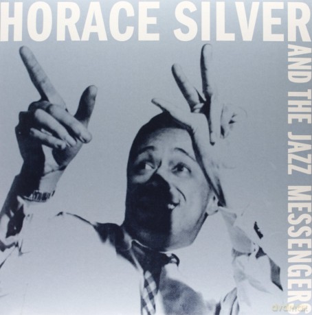 Horace Siilver: Horace SIIlver And The Jazz Messengers [Winyl]