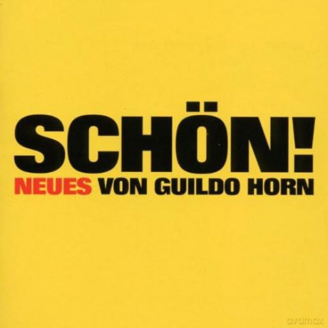 Horn Guildo: Schoen! Neues Von Guildo Horn [CD]