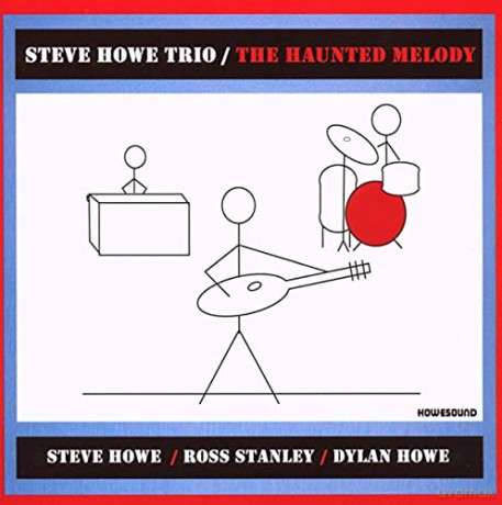 Howe Steve Trio: Haunted Melody [CD]