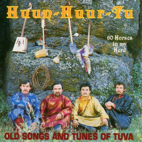 Huun-Huur-Tu: Sixty Horses In My Herd [CD]