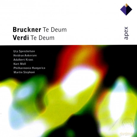 Chor Des Musikvereins/Stephani: Anton Bruckner/Giuseppe Verdi: Te Deums [CD]
