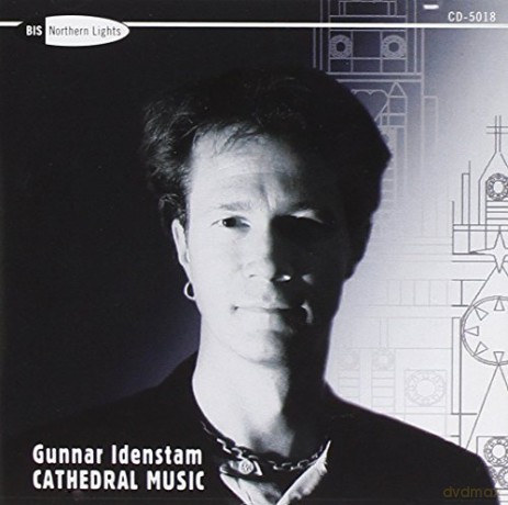 Idenstam Gunnar: Cathedral Music [CD]