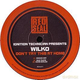 Ignition Technician Presents Wilko: Don T Try This At Home [Winyl]