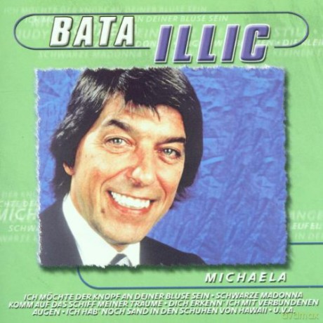Illic Bata: Michaela - Seine Grossen Erfolge [CD]