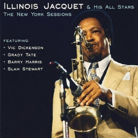 Illinois Jacquet And His All Stars: The New York Sessions Powerful And Dextr [CD]