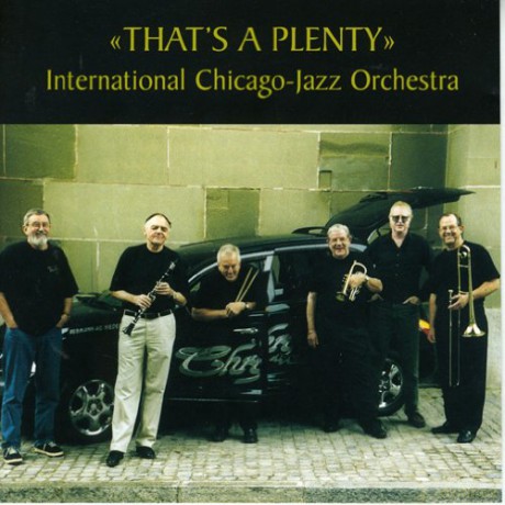 International Chicago-Jazz Orchestra: Thats A Plenty [CD]