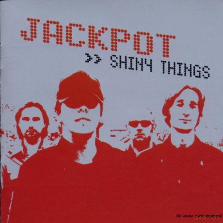 Jackpot: Shiny Things [CD]