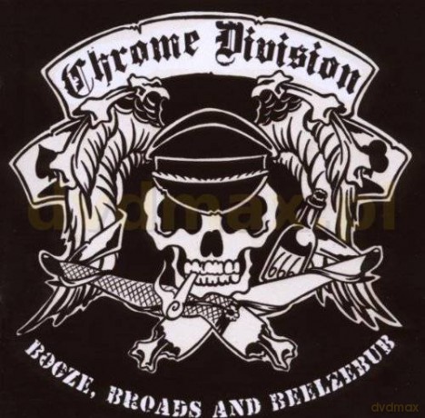 Chrome Division: Booze, Broads And Beelzebub [CD]