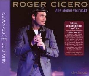 Roger Cicero: Alle Möbel Verruckt (maxi-single) [CD]