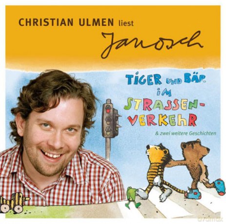 Janosch: Tiger Und Baer Im Strassenverkehr - Gelesen Von Christian Ulmen [CD]