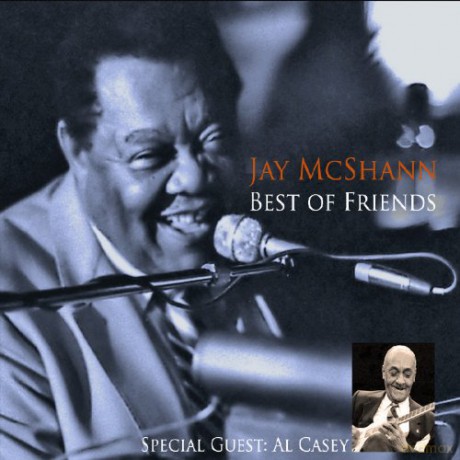 Jay Mcshann And Al Casey: Best Of Friends Two Great Artists, One G [CD]