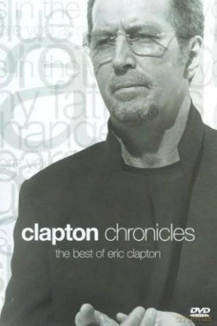 Eric Clapton: Clapton Chronicles Best Of [DVD]