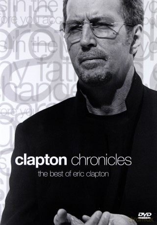 Eric Clapton: Clapton Chronicles Best Of [DVD]