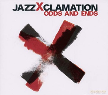 Jazzxclamation: Odds And Ends [CD]