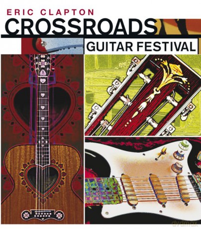Eric Clapton: Crossroads Guitar Festival [2DVD]