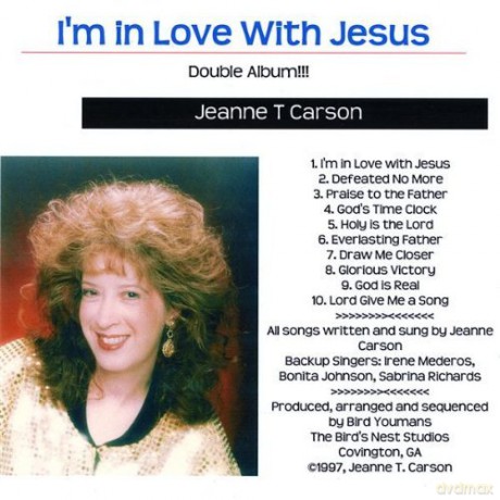 Jeanne T Carson: I Am In Love With Jesus - Hymns Of The Heart [CD]