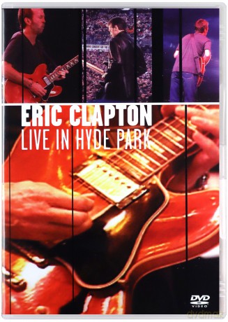 Eric Clapton: Live In Hyde Park [DVD]