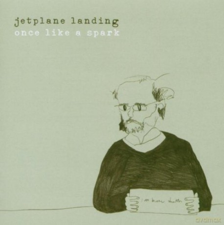 Jetplane Landing: Once Like A Spark [CD]