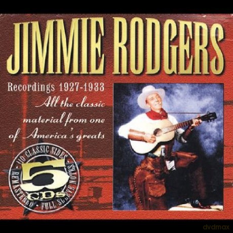 Jimmie Rodgers: The Complete Recordings 1927-1933 The Fi [5CD]
