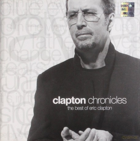 Eric Clapton: Clapton Chronicles. The Best Of [CD]