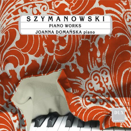 Joanna Domanska: Szymanowski Vpiano Works [CD]