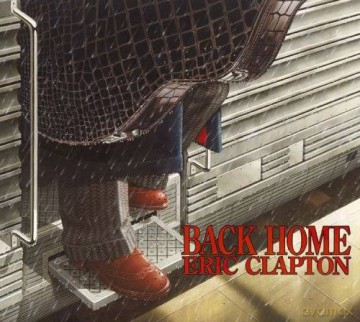 Eric Clapton: Back Home [CD]