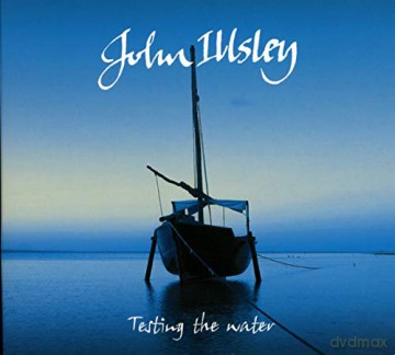 John Illsley: Testing The Water [CD]