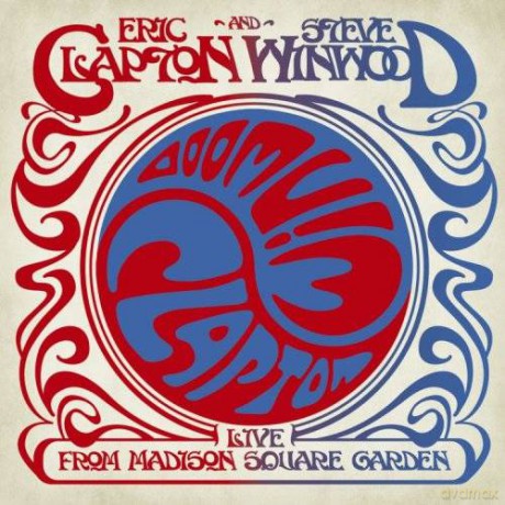 Eric Clapton & Steve Winwood: Live From Madison Squaren Garde [2CD]