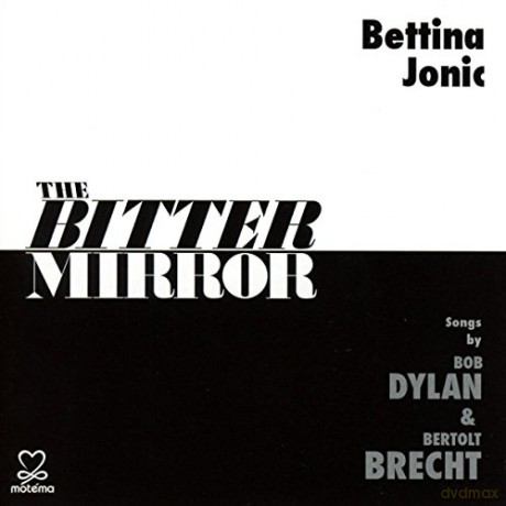 Jonic Bettina: The Bitter Mirror [2CD]