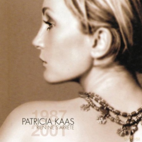 Kaas Patricia: Rien Ne S Arrete [CD]