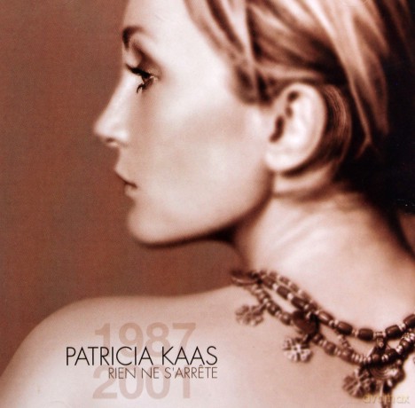 Kaas Patricia: Rien Ne S Arrete [CD]