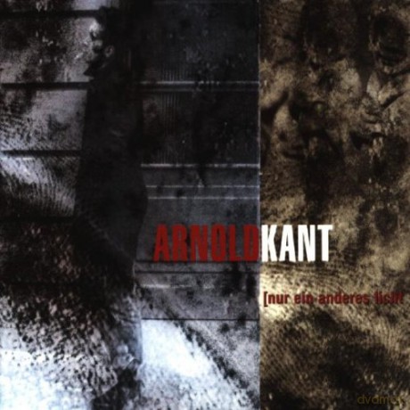 Kant Arnold: Nur Ein Anderes Licht [CD]