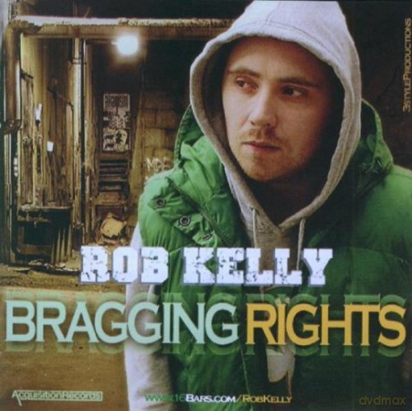 Kelly Rob: Bragging Rights [CD]