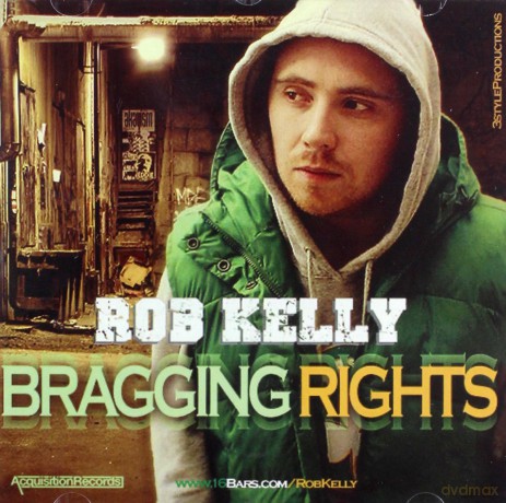 Kelly Rob: Bragging Rights [CD]