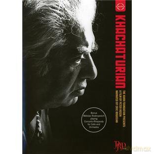 Khachaturian Aram: Khachaturian - A Film By Peter Rosen [DVD]