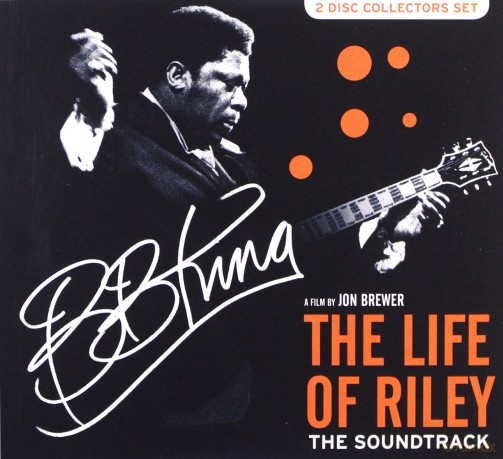 King Bb: Life Of Riley [2CD]