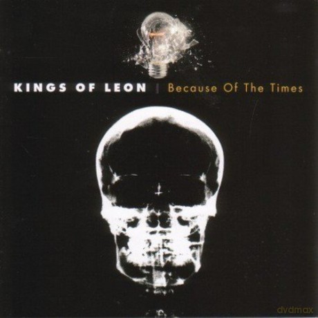 Kings Of Leon: Because Of The Times [CD]