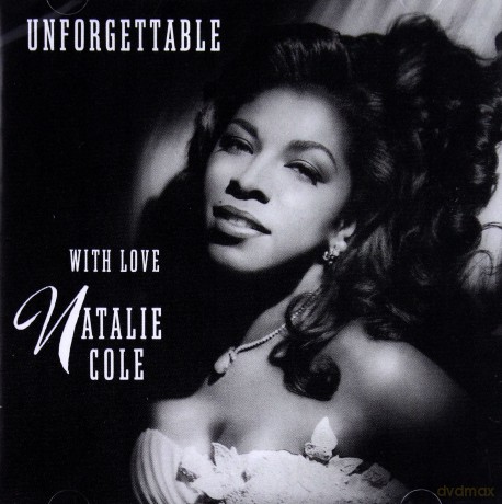 Natalie Cole: Unforgettable [CD]