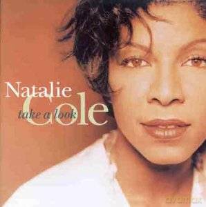 Natalie Cole: Take A Look [CD]