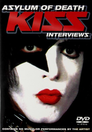 Kiss: Asylum Of Death Interviews [DVD]