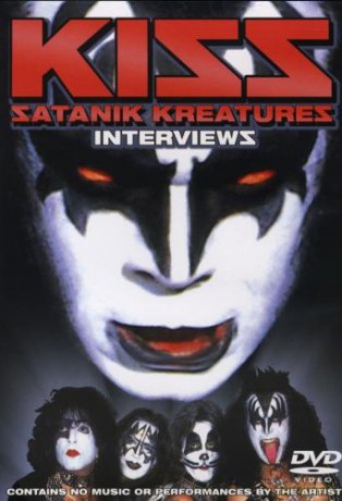 Kiss: Satanik Kreatures Interviews [DVD]