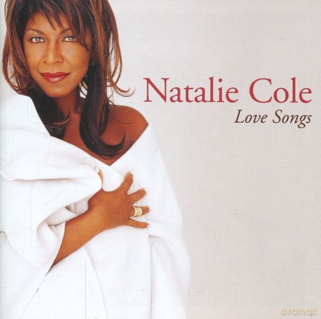 Natalie Cole: Love Songs [CD]
