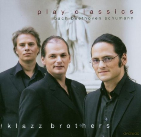 Klazz Brothers: Play Classics [CD]