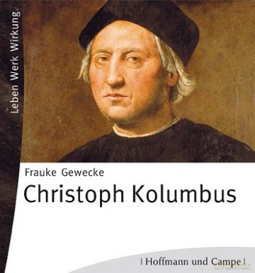 Kolumbus Christoph: Leben - Werk - Wirkung [2CD]