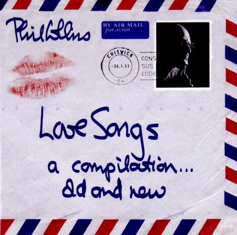 Phil Collins: Love Songs A Compilation Old & New [2CD]