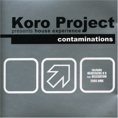 Koro Project: Presents House Experience - Contaminations [CD]