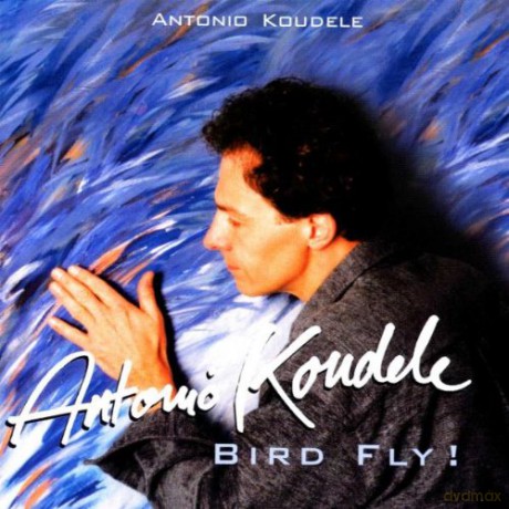 Koudele Antonio: Bird Fly [CD]