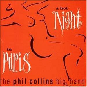 Phil Collins: A Hot Night In Paris (Live) [CD]