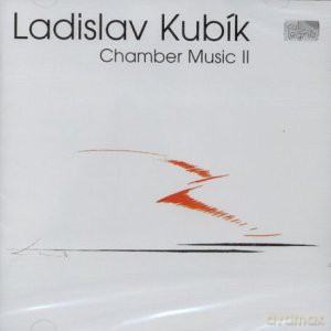 Kubik Ladislav: Chamber Music II [CD]